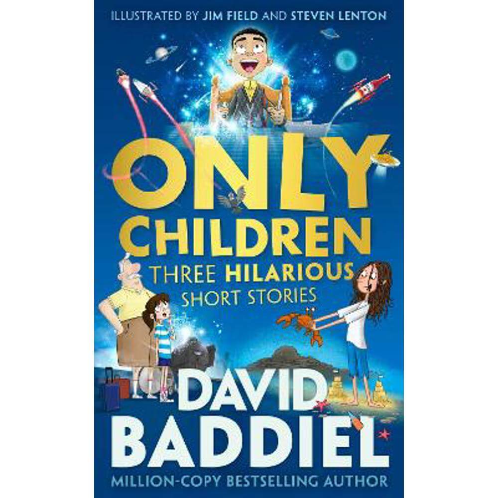 Only Children: Three Hilarious Short Stories (Hardback) - David Baddiel
